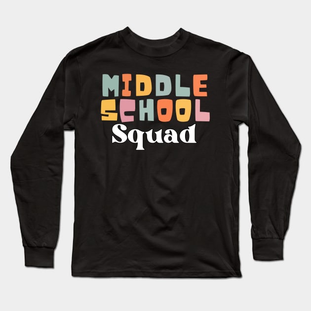 middle school squoad Long Sleeve T-Shirt by Thoratostore